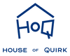 House of quirk