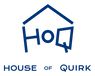 House of quirk